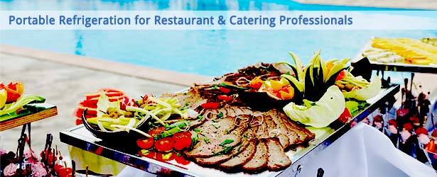 Portable Refrigeration Solutions for Restaurants & Catering Services
